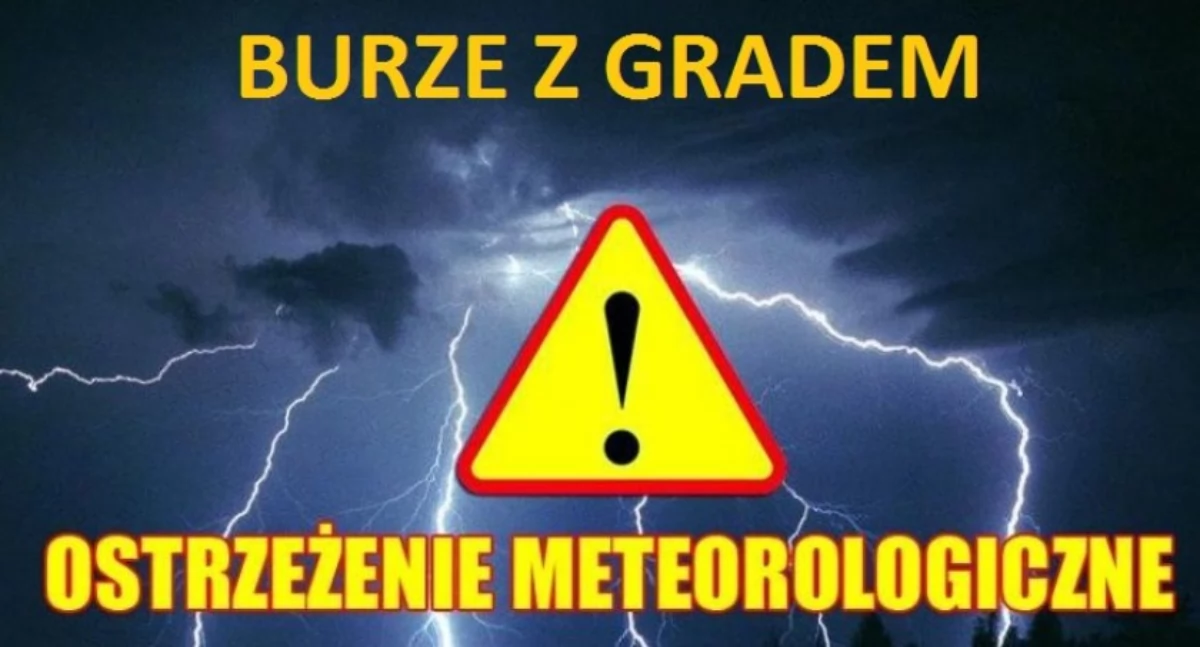 IMGW ostrzega. Burze z gradem i silnym wiatrem w naszym regionie