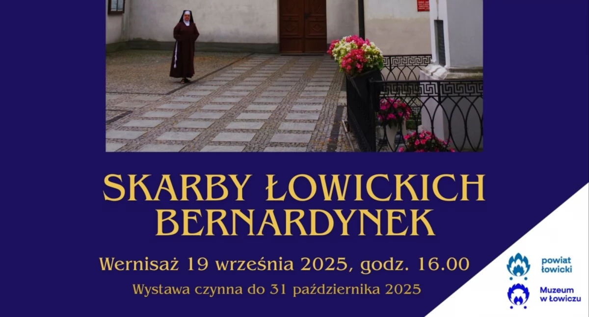 „Skarby łowickich bernardynek”. Niezwykła wystawa w Muzeum w Łowiczu