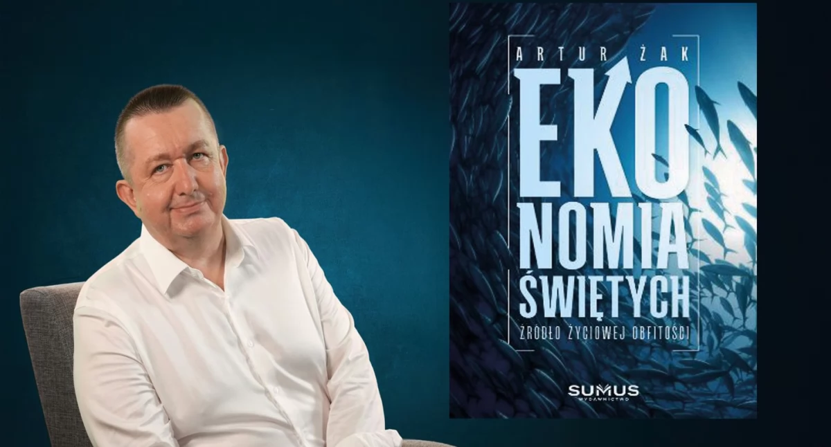 „Ekonomia świętych”. Rozmowa z Arturem Żakiem o wartościach i wierze w świecie pracy