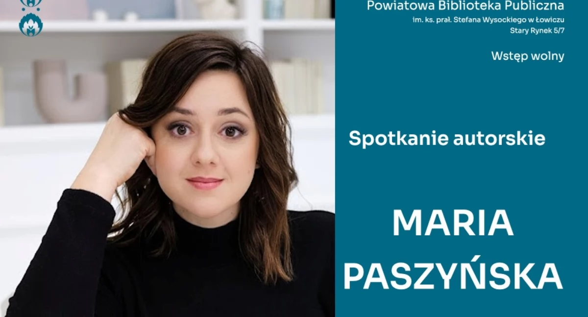 „Łowickie czyta” z Marią Paszyńską – spotkanie z autorką bestsellerów
