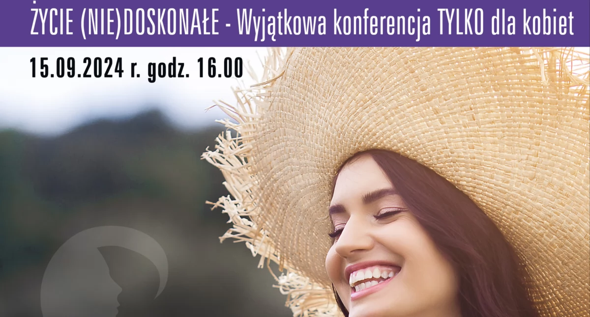 Kościół, Łowicz Zaproszenie wyjątkową konferencję kobiet „Życie (nie)doskonałe” - zdjęcie, fotografia