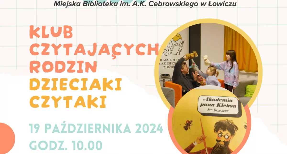 Spotkania, „Akademia Kleksa” tematem przewodnim kolejnego spotkania Klubu Czytających Rodzin - zdjęcie, fotografia