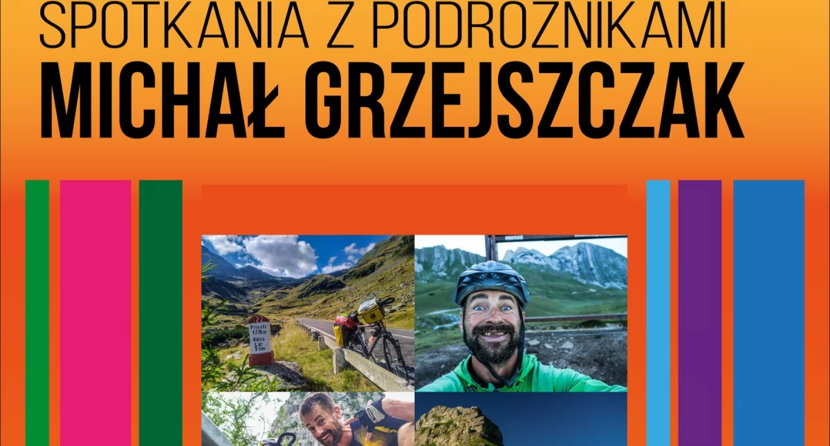 Spotkania, Przystanek Podrzeczna Michał Grzejszczak wyprawie Euroazji - zdjęcie, fotografia