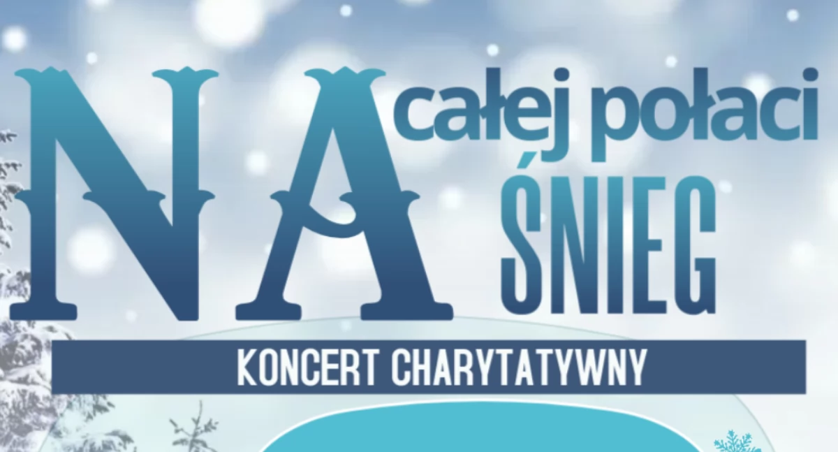 Akcje charytatywne, „Na całej połaci śnieg” Koncert charytatywny Jagody Wojciecha - zdjęcie, fotografia
