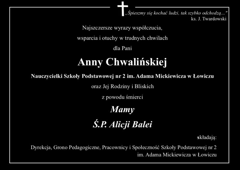 wyrazy współczucia z powodu śmierci Mamy dla Pani Anny Chwalińskiej