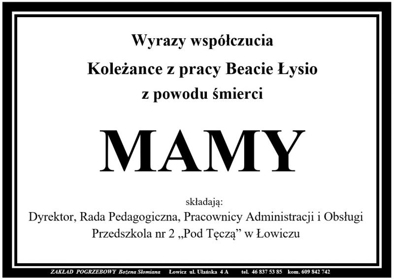 Wyrazy współczucia Koleżance z pracy  Beacie Łysio z powodu śmierci MAMY 
