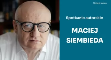 Spotkanie z autorem bestsellerów sensacyjnych. Maciej Siembieda zawita do Łowicza